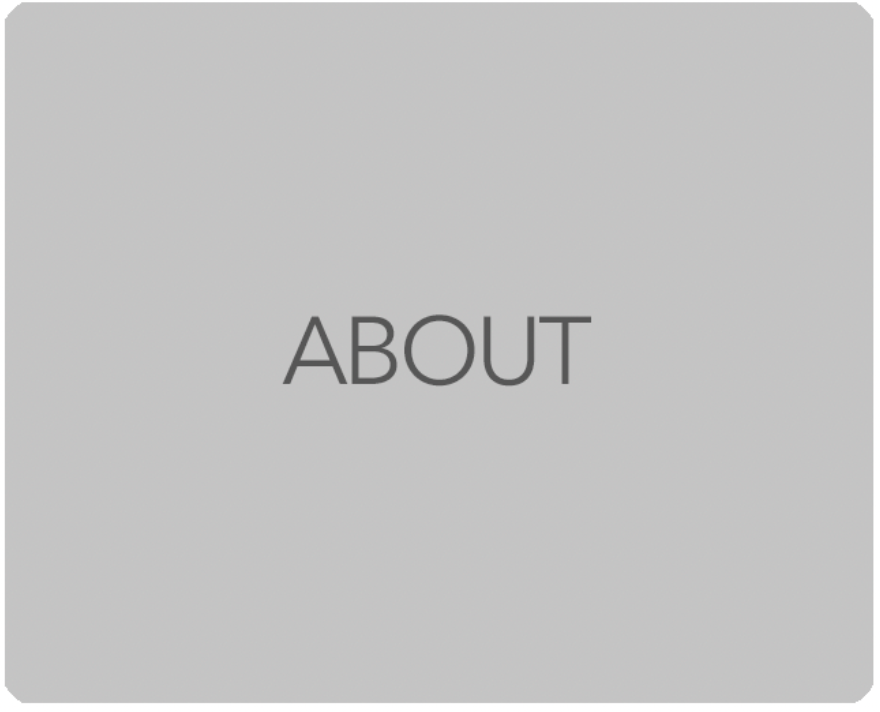 A gray rectangle with the word "ABOUT" in large, centered, dark gray capital letters.