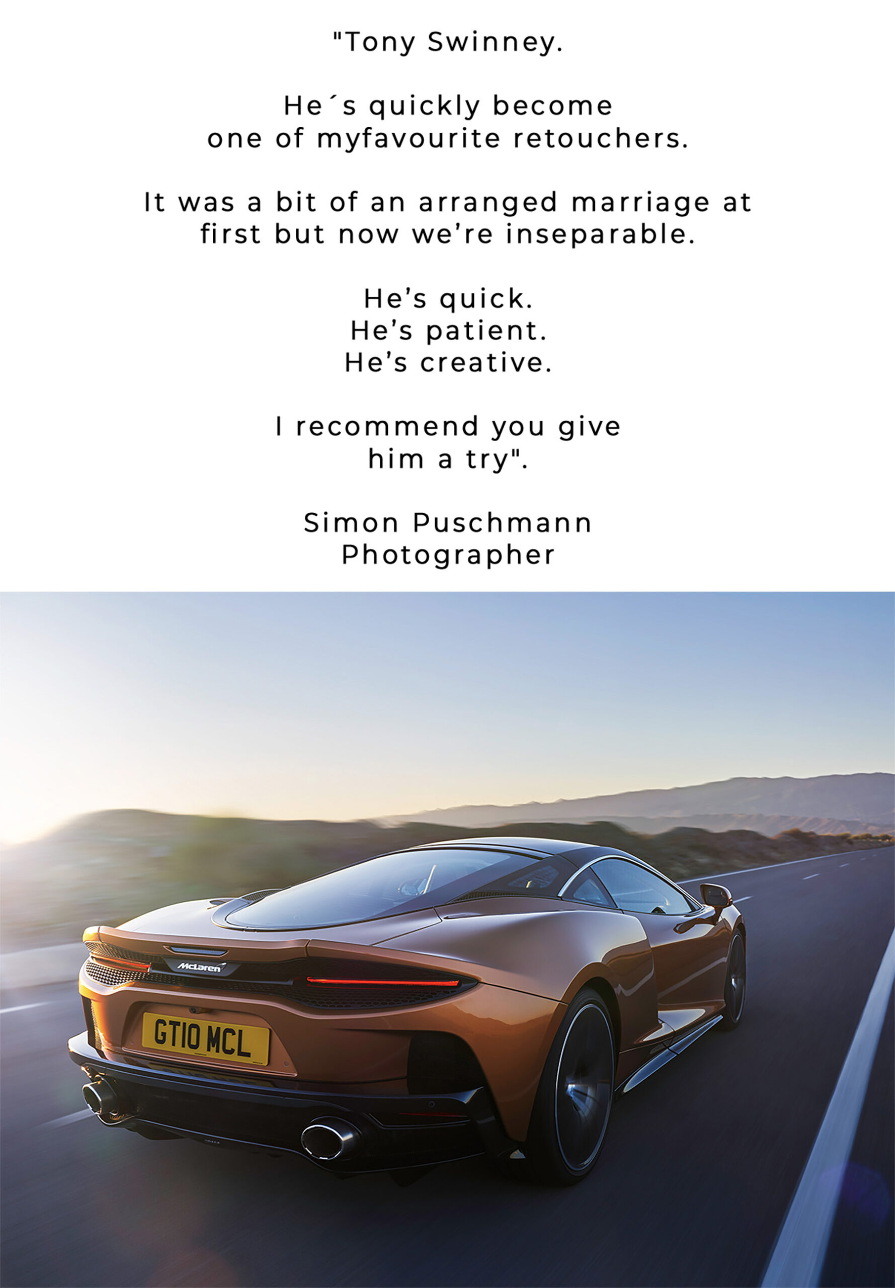 A sleek orange sports car drives on an open road at sunset. Above the car, a testimonial praises Tony Swinney as a talented retoucher, recommended by photographer Simon Puschmann.